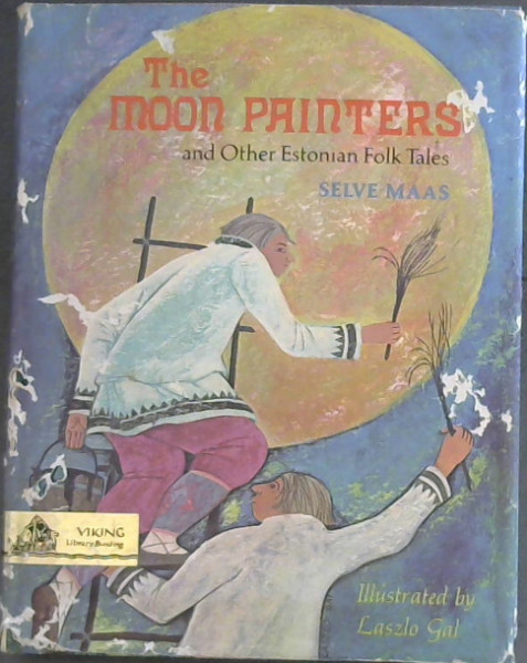 The Moon Painters and Other Estonian Folk Tales