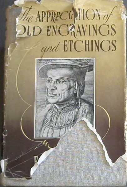 The Appreciation of Old Engravings and Etchings