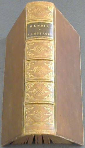 A Memoir of John Armstrong (Late Lord Bishop of Grahamstown)