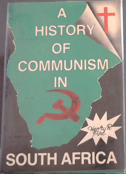 A History of Communism in South Africa