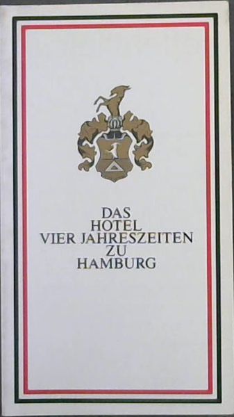 Das Hotel Vier Jahreszeiten Zu Hamburg