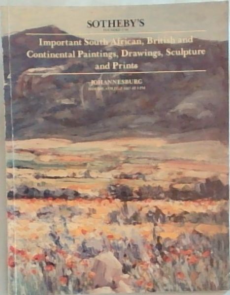 Sotheby's Important South African, British and Continental Paintings, Drawings, Sculpture and Prints. Johannesburg. Monday 6th July 1987 at 8pm