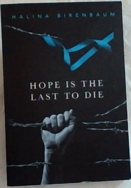 Hope is the Last to Die