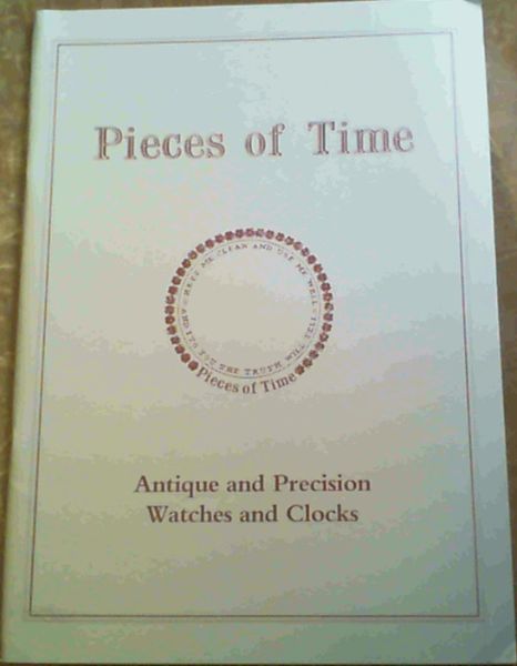 Pieces of Time : Antique and Precision Watches and Clocks : February 1993, Catalogue Number 25