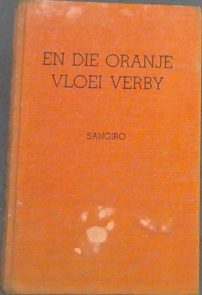 En Die Oranje Vloei Verby