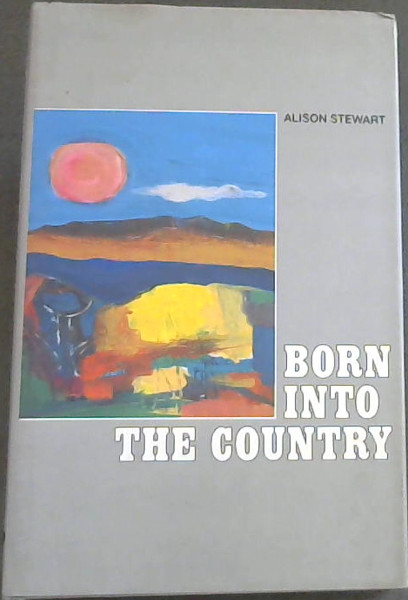 Image for Born into the country Born into the country