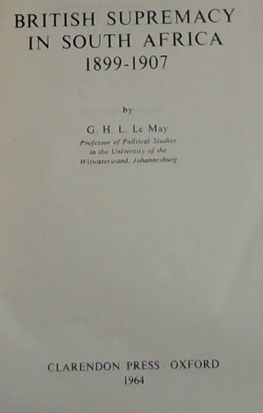 British Supremacy in South Africa 1899-1907