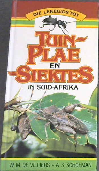 Tuin Plae en Siektes in Suid - Afrika