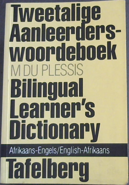 Tweetalige Aanleerders-woordeboek / Bilingual Learner's Dictionary (Afrikaans Edition)