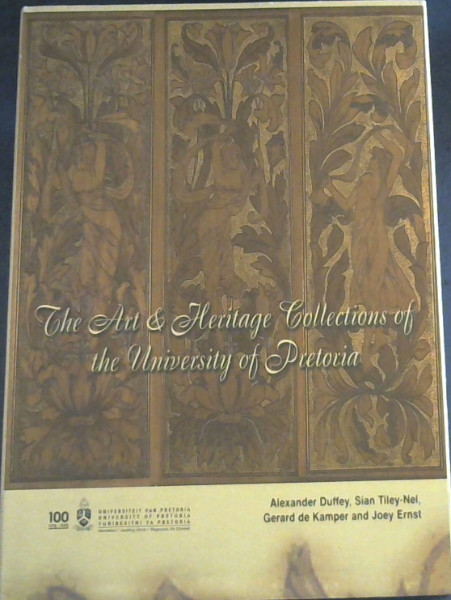 The Art and Heritage Collections of the University of Pretoria