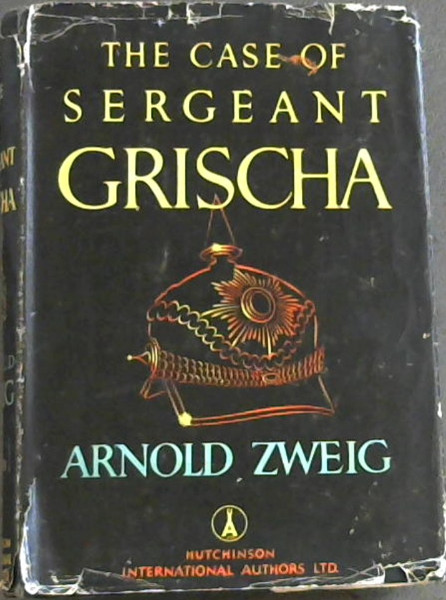 The Case Of Sergent Grischa