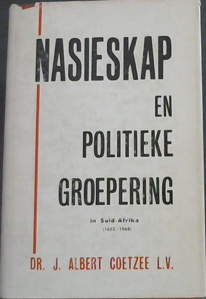 Nasieskap en Politieke Groepering in Suid-Afrika (1952 - 1968)