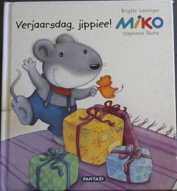 Verjaarsdag, Jippiee! (Miko)