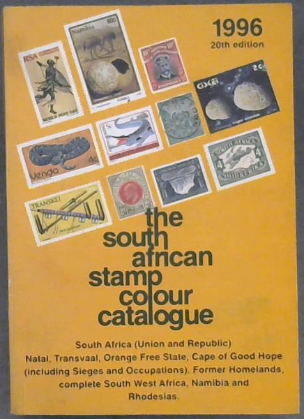The South African Stamp Colour Catalogue 1996