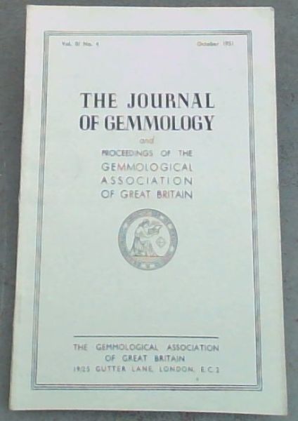 The Journal of Gemmology and Proceedings of the Gemmological Association of Britain. Vol. 3 No. 4. 1951
