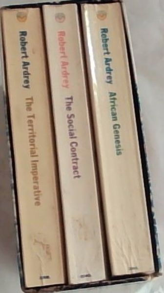 Robert Ardrey Trilogy ; The Social Contract / The Territorial Imperative / African Genesis
