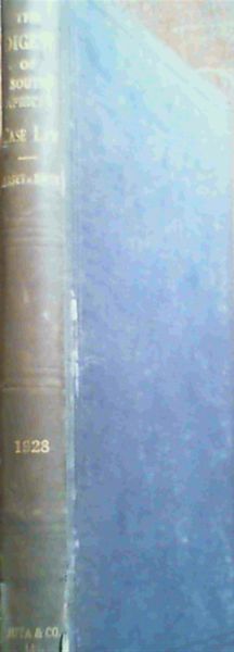 The Digest Of South African Case Law 1928
