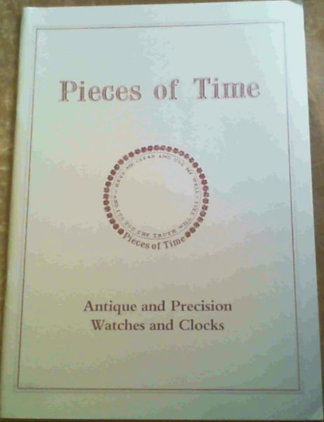 Pieces of Time : Antique and Precision Watches and Clocks : November 1992, Catalogue Number 24