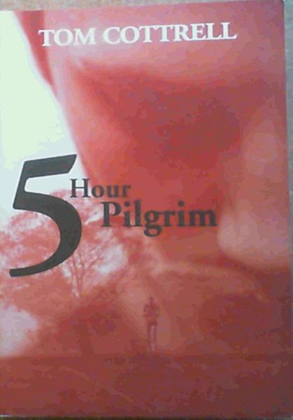 5 Hour Pilgrim