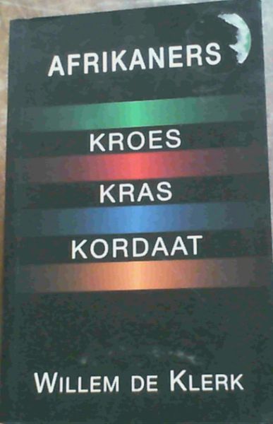 Afrikaners : Kroes, Kras, Kordaat