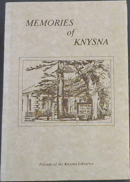 Memories of Knysna: Personal reminiscences