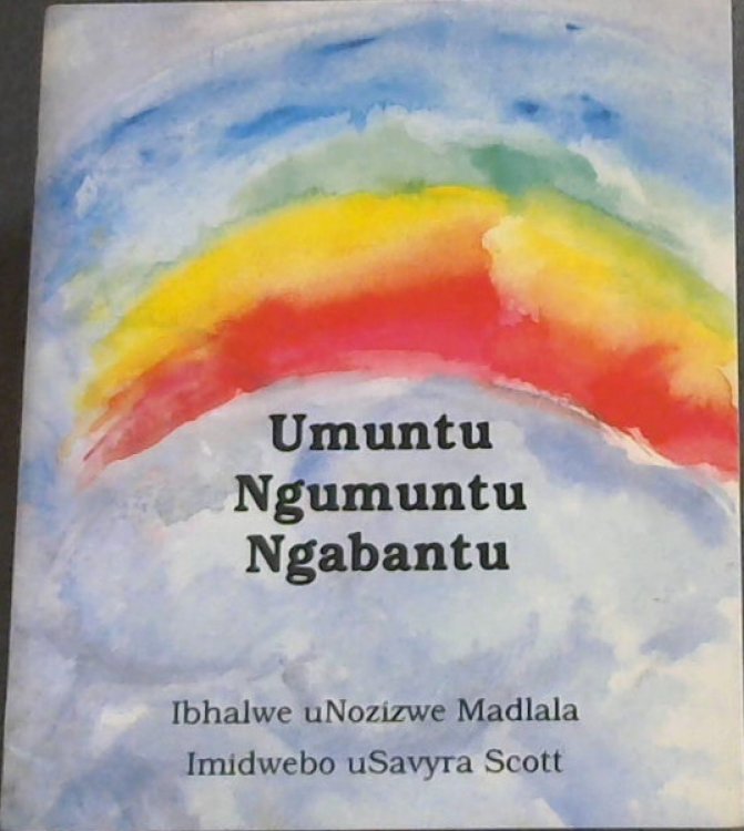 Image for Umuntu Ngumuntu Ngabantu (Intermediate Level Reader - Equivalent to Standard 1 to 3): Level 2 Umuntu Ngumuntu Ngabantu (Intermediate Level Reader - Equivalent to Standard 1 to 3): Level 2