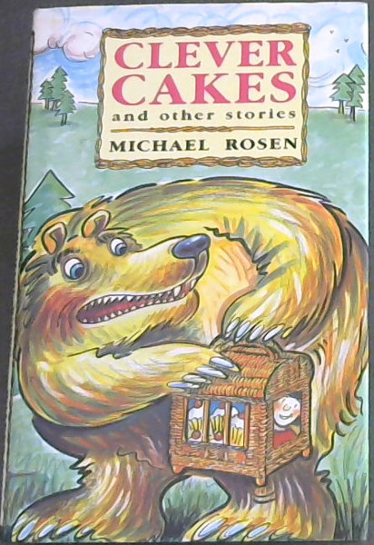 Clever Cakes and other stories