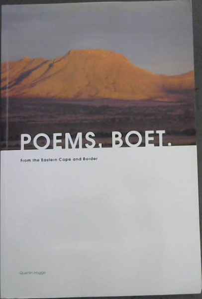 Poems, Boet. (From the Eastern Cape and Border)