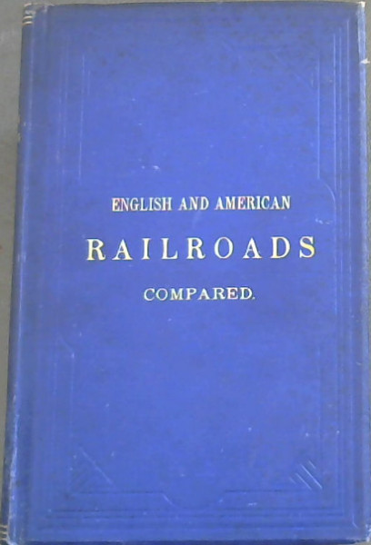 English and American Railroads Compared