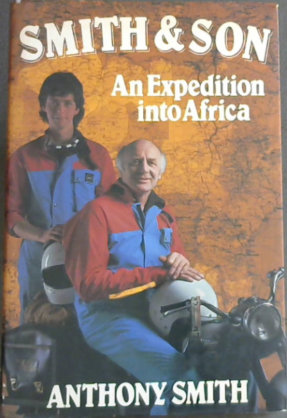 Smith and Son: An Expedition into Africa