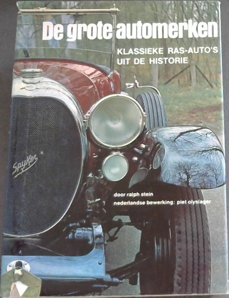 Image for Die Grote Automerken: Klassieke Ras-Austo's uit de Historie Die Grote Automerken: Klassieke Ras-Austo's uit de Historie