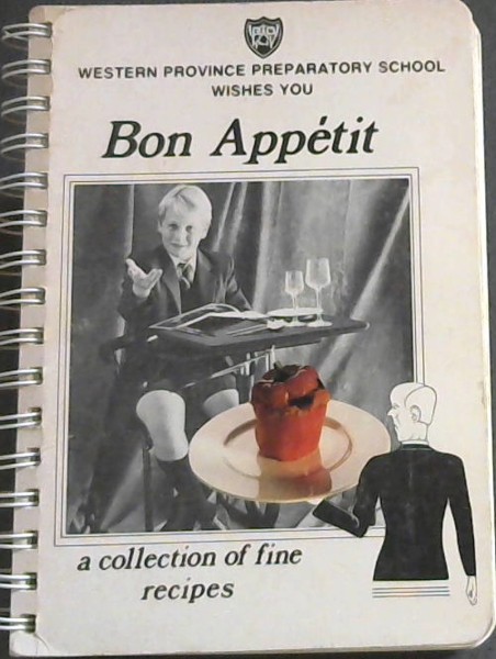Bon Appetit: A Collection of Fine Recipes