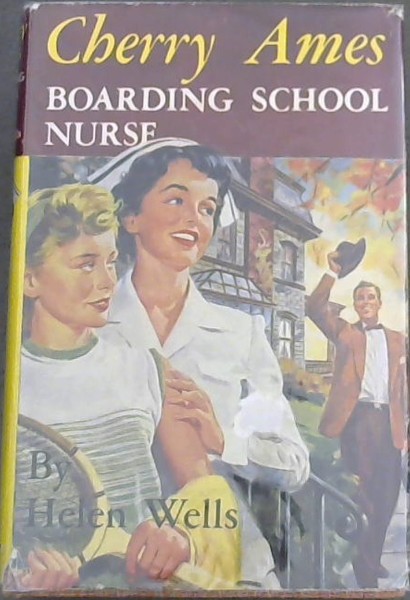 CHERRY AMES BOARDING SCHOOL NURSE