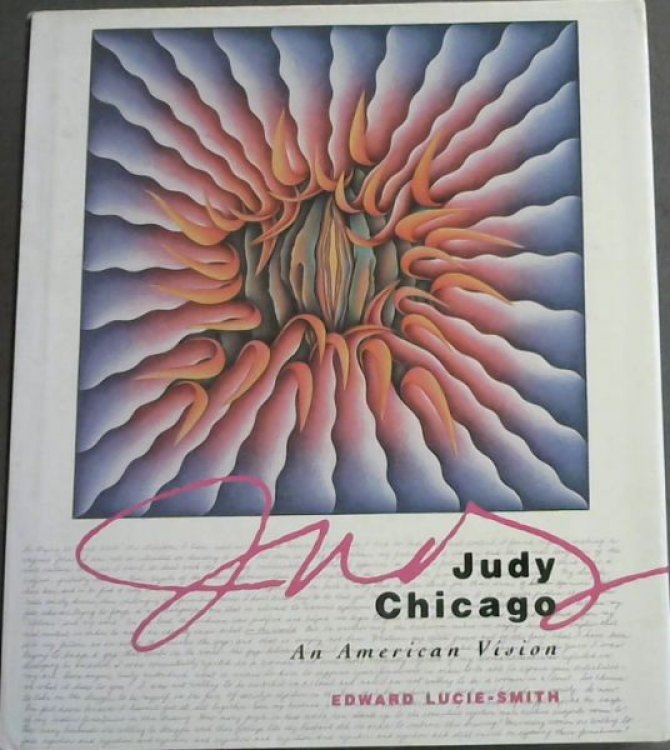 Judy Chicago, An American Vision