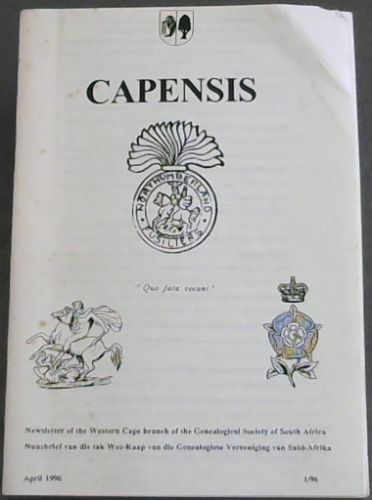 Capensis - Nuusbrief van die tak Wes-Kaap Genealogiese Genootskap van Suid-Afrika/ Newsletter of the Western Cape branch Genealogical Society of South Africa - April 1996 - No 1/96