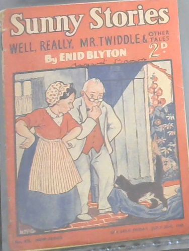 Sunny Stories No. 435 : Well, Really, Mr. Twiddle & Other Tales