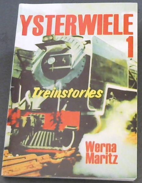 Op Die Spoor Van Treine-Ysterwiele 3vols