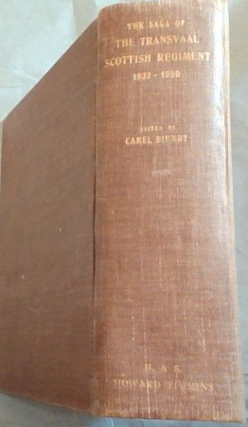 The Saga of The Transvaal Scottish Regiment 1932 - 1950
