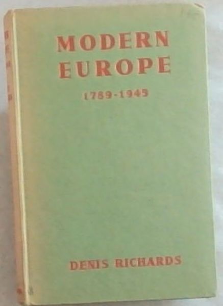 An Illustrated History of Modern Europe 1789 - 1945
