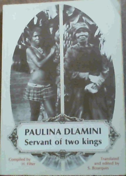 Paula Dlamini Servant of Two Kings