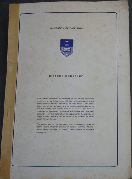 New winds of change: South Africa, 1966-1976 (University of Cape Town History Workshop, 4 papers)