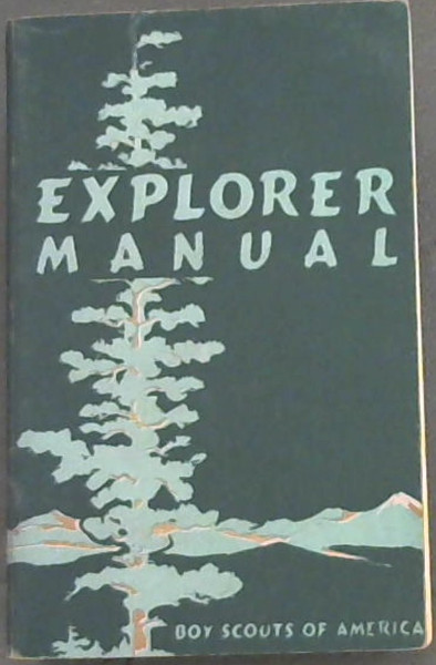 Explorer Manual 1957 Revision