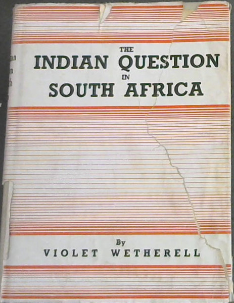 The Indian Question in South Africa