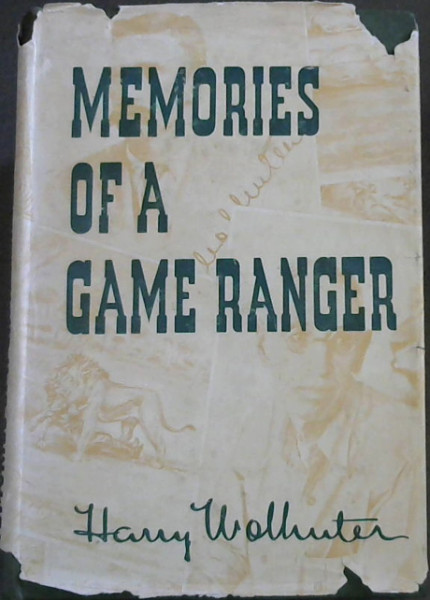 Memories of a Game Ranger