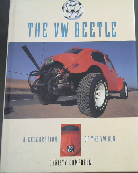 Volkswagen Beetle: A Celebration Of The VW Bug