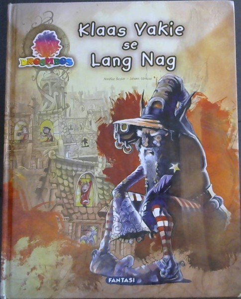 Klaas Vakie Se Lang Nag (Droombos)