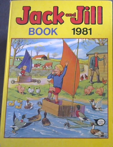 Jack and Jill Book 1981 (Annual)