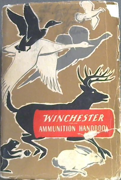Winchester Ammunition Handbook