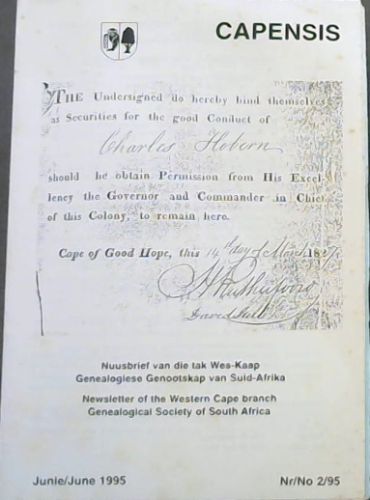 Capensis - Nuusbrief van die tak Wes-Kaap Genealogiese Genootskap van Suid-Afrika/ Newsletter of the Western Cape branch Genealogical Society of South Africa - Junie/ June 1995 - Nr/No 2/95