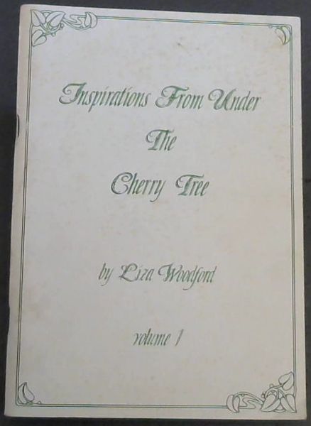 Inspirations from Under the Cherry Tree. Volume 1